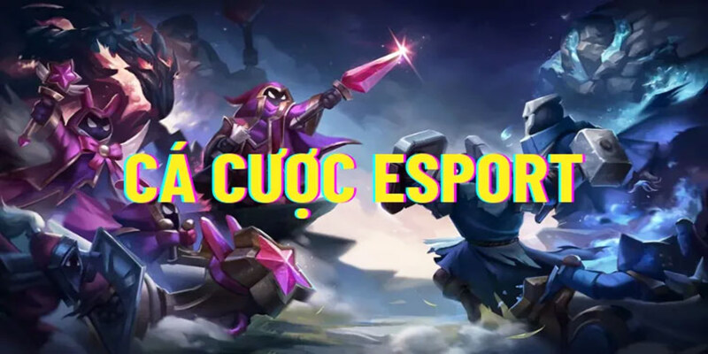 Top những mẹo chơi cá cược esport thắng lớn