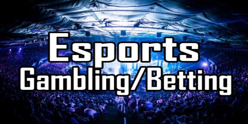 Cá cược Esport Betting - Đường đến chiến thắng nhanh nhất